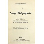 X. I. Posadzy - Drogą pielgrzymów - Potulice 1938 [ilustracje i mapka ]