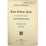 D. F. Straus - Das Leben Jezu - Lipsk 1904. CZ. I-II