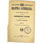 I. Adamski - Miesięcznik poświęcony Kaznodziejstwu Polskiemu T : IX -X [od XII 1910 do listopada 1911] Poznań