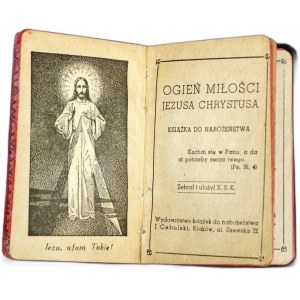 Modlitewnik - Książeczka do nabożeństwa - Ogień miłości Jezusa Chrystusa - Kraków - 1939