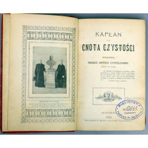 Ks. A. Chmielowski - Kapłan cnota czystości - Petersburg 1908