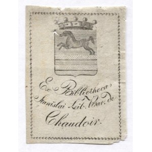 [CHAUDOIR Stanisław de]. Ex Bibliotheca Stanislai Lib. Bar. de Chaudoir.