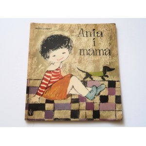 LANDAU IRENA Ania i mama [ilustrowała JANINA KRZEMIŃSKA]