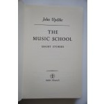 UPDIKE JOHN The Music School. Short Stories. [dedykacja Johna Updike]