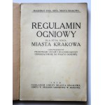 REGULAMIN OGNIOWY dla stoł. król. MIASTA KRAKOWA [1918]