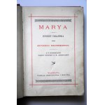 MALCZEWSKI ANTONI Marya. Powieść ukraińska. Z 8 fotodrukami podług rysunku E. M. Andriollego. Warszawa [cenz. 1878]