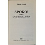 Jacek KUROÑ - SPOKO! WHAT THE CIRCLE OF THE WHEEL Dedication from the Author Issue 1
