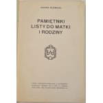 SŁOWACKI Juliusz - PAMIĘTNIKI LISTY DO MATKI I RODZINY Lviv-Warszawa-New York [1909].