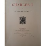 SKELTON Johns Sir- CHARLES I. London, Paris, Edinburgh Goupil &amp; Co, 1898. first edition