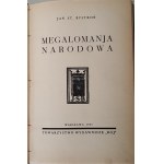 BYSTROŃ Jan St. - MEGALOMANIA NARODOWA Wyd.1935