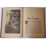 ODRODZENIE POLSKI Dzieje Polski od zamierzchłej przeszłości do chwili obecnej pod red. Prof. H. Mościckiego i W. Dzwonkowskiego ozdobione 116 ilustracjami