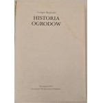Majdecki Longin - Historia ogrodów. Warszawa 1978.