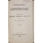 NOWOSIELSKI Antoni - POGRANICZE NADDNIEPRZAŃSKIE. Szkice społeczności ukraińskiej w wieku XVIII. Tom I-II Wyd.1863