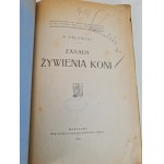 ORŁOWSKI E. - ZASADY ŻYWIENIA KONI Wyd.1915
