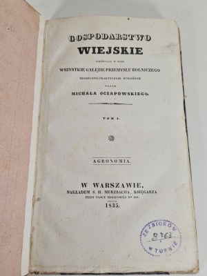 OCZAPOWSKI Michal - A RURAL FARM INCLUDING ALL AGRICULTURAL INDUSTRIES Poszyt I AGRONOMIA Wyd. 1835.