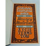 MAETERLINCK Maurycy - ŻYCIE TERMITÓW Wyd.1927 Seria Biblioteka Laureatów Nobla