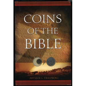 Friedberg Arthur L. - Coins of the Bible, Atlanta 2004, ISBN 0794818110