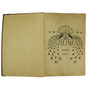 Ziemia. Tygodnik Krajoznawczy Ilustrowany. Tom II. Pełny rocznik 1911 (31)