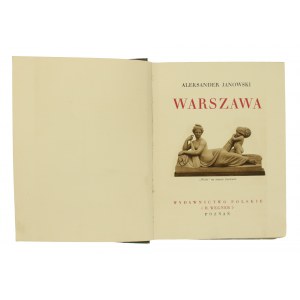 Janowski A. - Warsaw. Miracles of Poland series, Polish Publishing House R. Wegner, Poznan, II RP (85)
