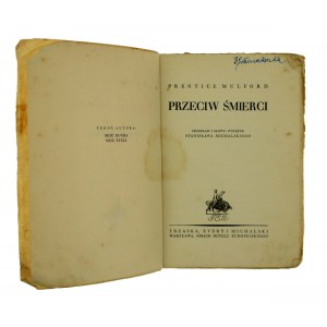 Mulford P. - Against death. Trzaska, Evert and Michalski. II RP (96)