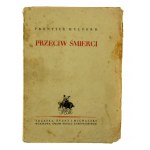 Mulford P. - Against death. Trzaska, Evert and Michalski. II RP (96)