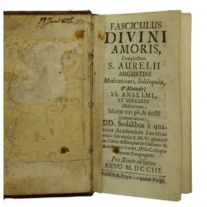 Fasciculus Divini Amoris, complectens S. Aurelii Augustini. Vienna 1703 (351)