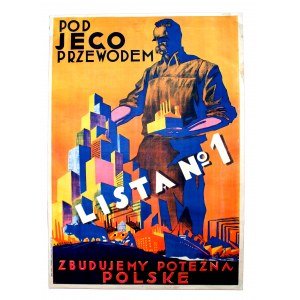 Stefan NORBLIN, Pod jego przewodem zbudujemy potężną Polskę, plakta wyborczy, 1930 (198)