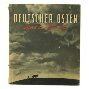 Hoffman, H. - Deutscher Oster. Land der Zukunft, Munschen 1942 (404)