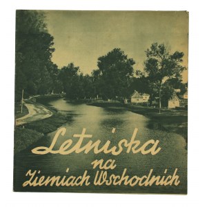 Letniska na Ziemiach Wschodnich, folder reklamowy II RP (829)