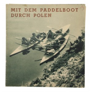 Mit dem Paddelboot Durch Polen, folder reklamowy Polski, II RP (831)