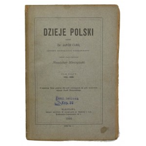 Caro, J. - Dzieje Polski. Tom V 1455-1480. Warszawa 1899 (575)