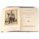 BYSTROŃ- HISTORY OF CUSTOMS IN OLD POLAND. century XVI-XVIII hundreds of illustrations GOLDEN COVER