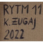 Katarzyna Żugaj (ur. 1996), Rytm 11, 2022