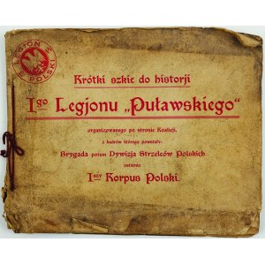KRÓTKI SZKIC DO HISTORJI IGO LEGJONU „PUŁAWSKIEGO”