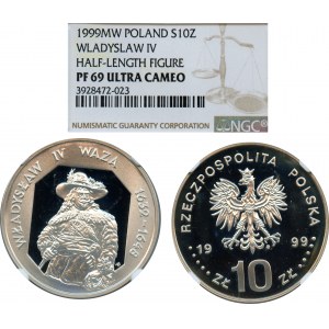 10 złotych 1999, Władysław IV półpostać - NGC PF69 ULTRA CAMEO