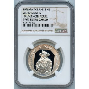 10 złotych 1999, Władysław IV półpostać - NGC PF69 ULTRA CAMEO