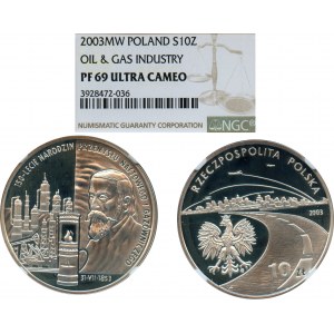 10 złotych 2003, Przemysł Naftowy - NGC PF69 ULTRA CAMEO