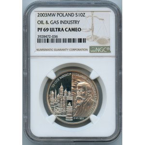 10 złotych 2003, Przemysł Naftowy - NGC PF69 ULTRA CAMEO