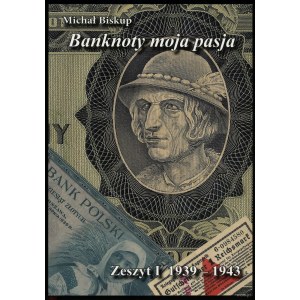Michal Bishop, Bankovky moje vášeň, sešit I (1939 - 1943)