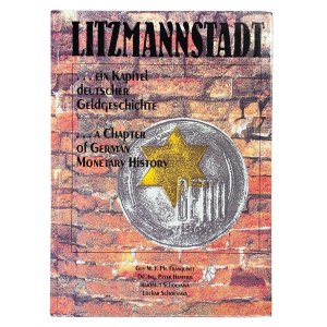 LITZMANNSTADT... Ein Kapitel deutscher Geldgeschichte. A Chapter of German Monetary History, Guy M.Y.Ph. Franquinet