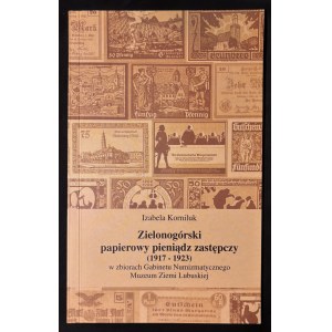 Izabela Korniluk, Zielonogórski papierowy pieniądz zastępczy (1917-1923)