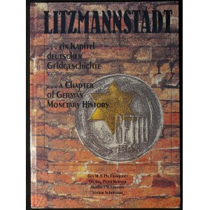 Guy M.Y.Ph. Franquinet, LITZMANNSTADT... Ein Kapitel deutscher Geldgeschichte. A Chapter of German Monetary History, Guy M.Y.Ph.