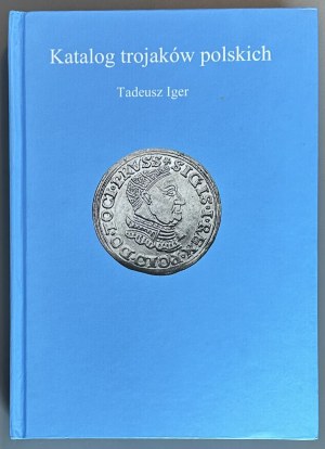 Tadeusz Iger, Catalogue of Polish trojaks, Warsaw 2008