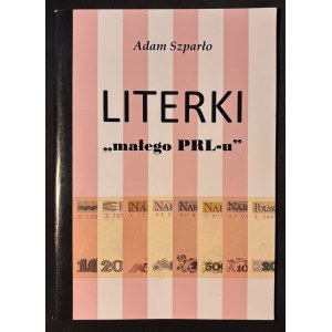 Literki 'małego PRL-u', Adam Szparło