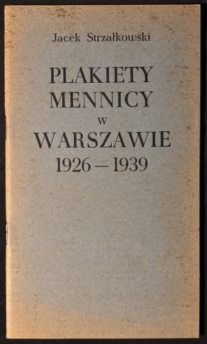 Jacek Strzałkowski, Mint posters in Warsaw 1926-1936, Warsaw 1983