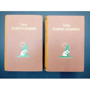 F.E. Bilz Nowe lecznictwo przyrodne Książka do nauczania i podręcznik leczenia przyrodnego i ochrony zdrowia Tom I-II