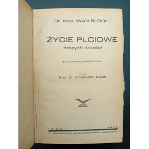 Iwan Bloch Życie płciowe naszych czasów 1929