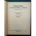 Zofia Wasilewska, Stanisław Bendarzewski Piękność i kultura ciała Poradnik dla pań
