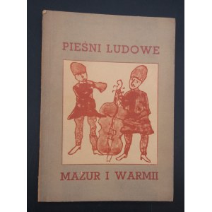 Folk Songs of Masuria and Warmia Compiled by Wladyslaw Gebik