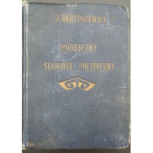 Joachim Bartoszewicz Handy Political Dictionary